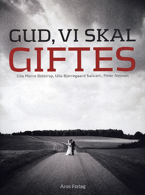 Gud, vi skal giftes