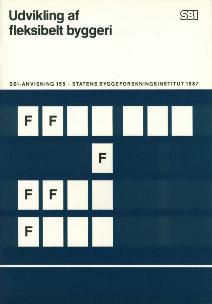 Anvisning 155: Udvikling af fleksibelt byggeri
