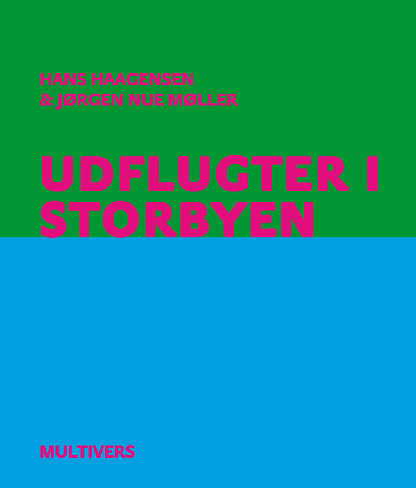 Udflugter i storbyen