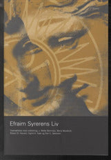 Efraim Syrerens liv