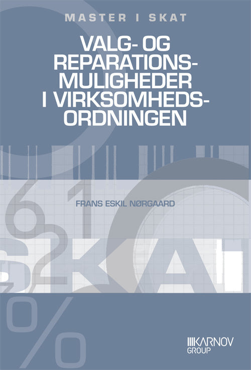 Valg- og reparationsmuligheder i virksomhedsordningen