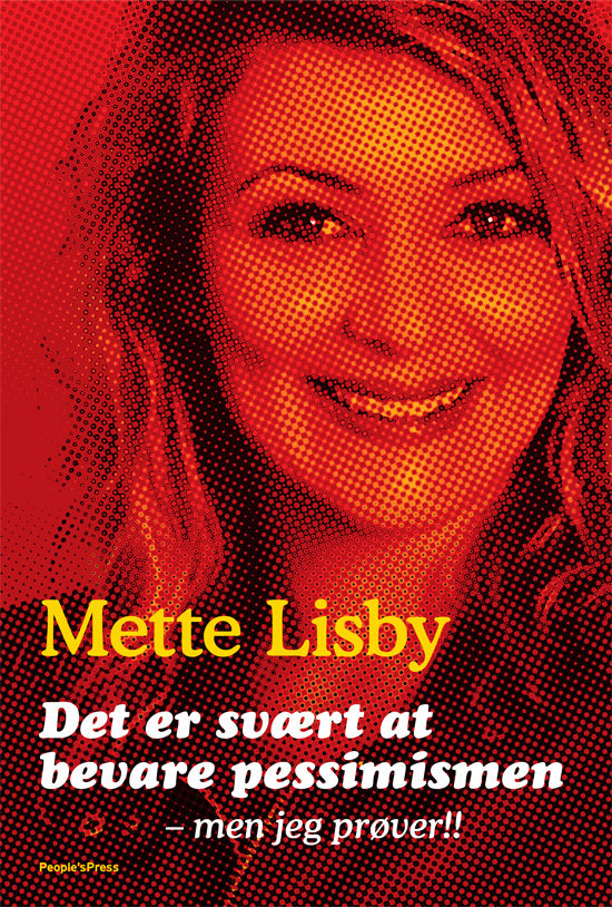 Det er svært at bevare pessimismen... men jeg prøver!!