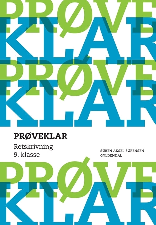 D1 Prøveklar. Retskrivning. 9. klasse