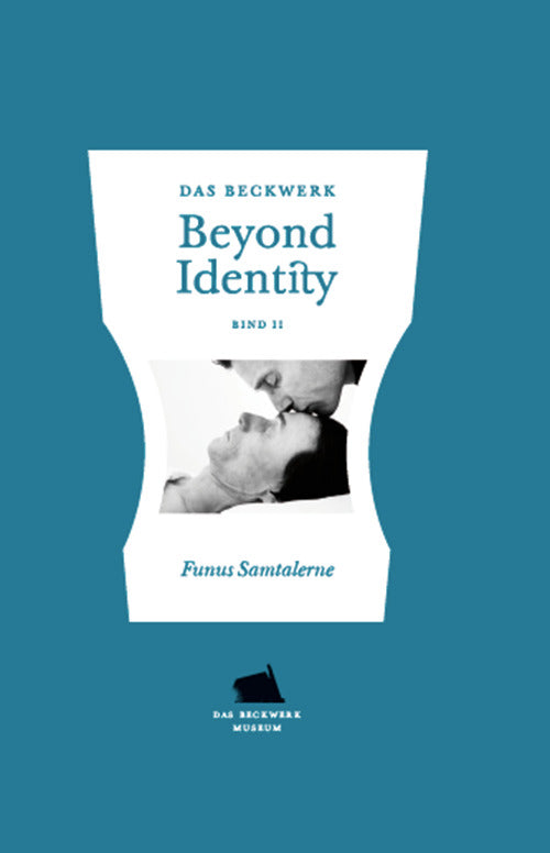 Beyond Identity bd. 2