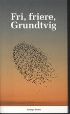 Fri, Friere, Grundtvig