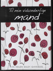 Til min vidunderlige mand
