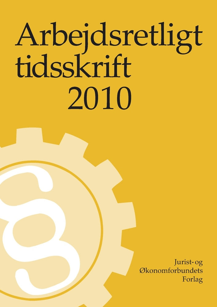 Arbejdsretligt Tidsskrift 2010