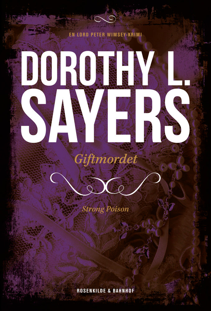 Peter Wimsey 5 - Giftmordet