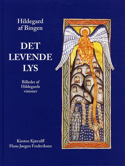 Hildegard af Bingen, Det levende lys