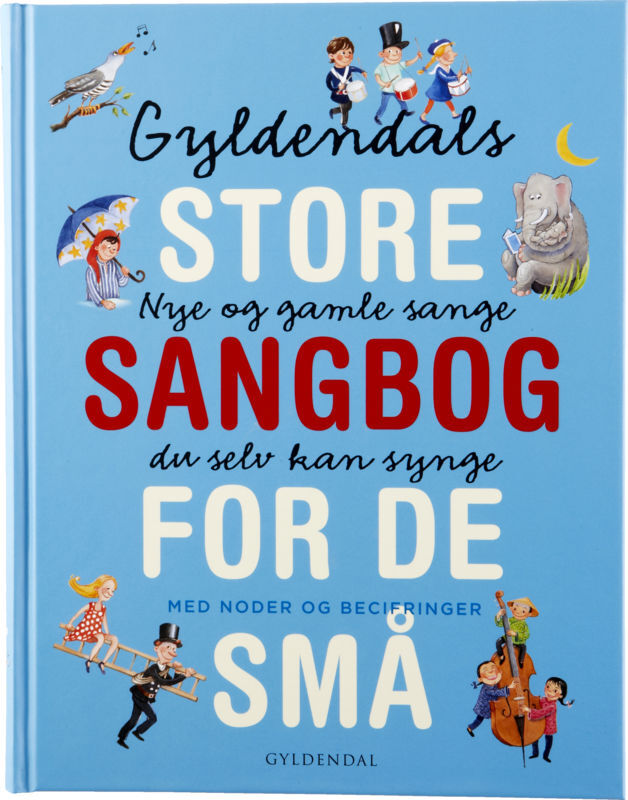 Gyldendals store sangbog for de små