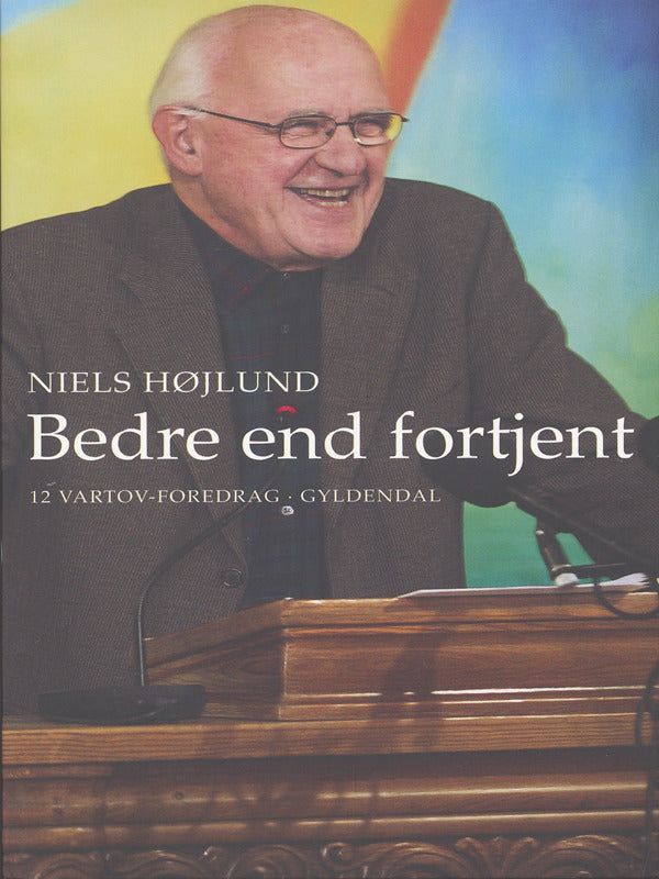 Bedre end fortjent