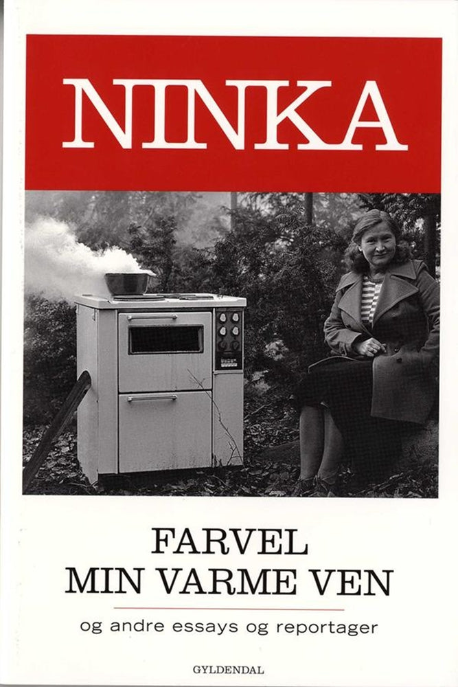 Farvel min varme ven - og andre essays og reportager
