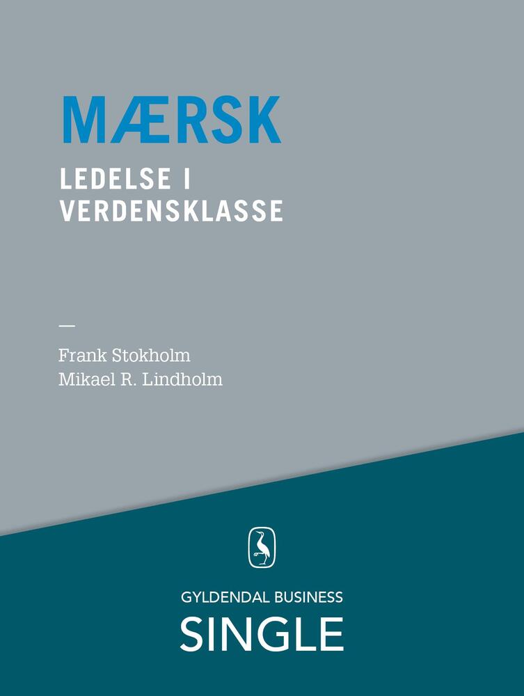 Mærsk - Den danske ledelseskanon, 5