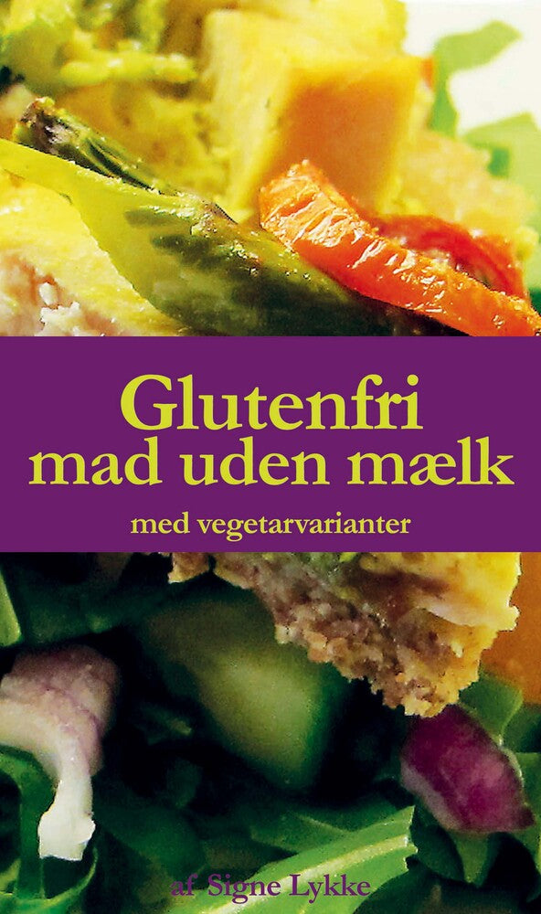 Glutenfri mad uden mælk
