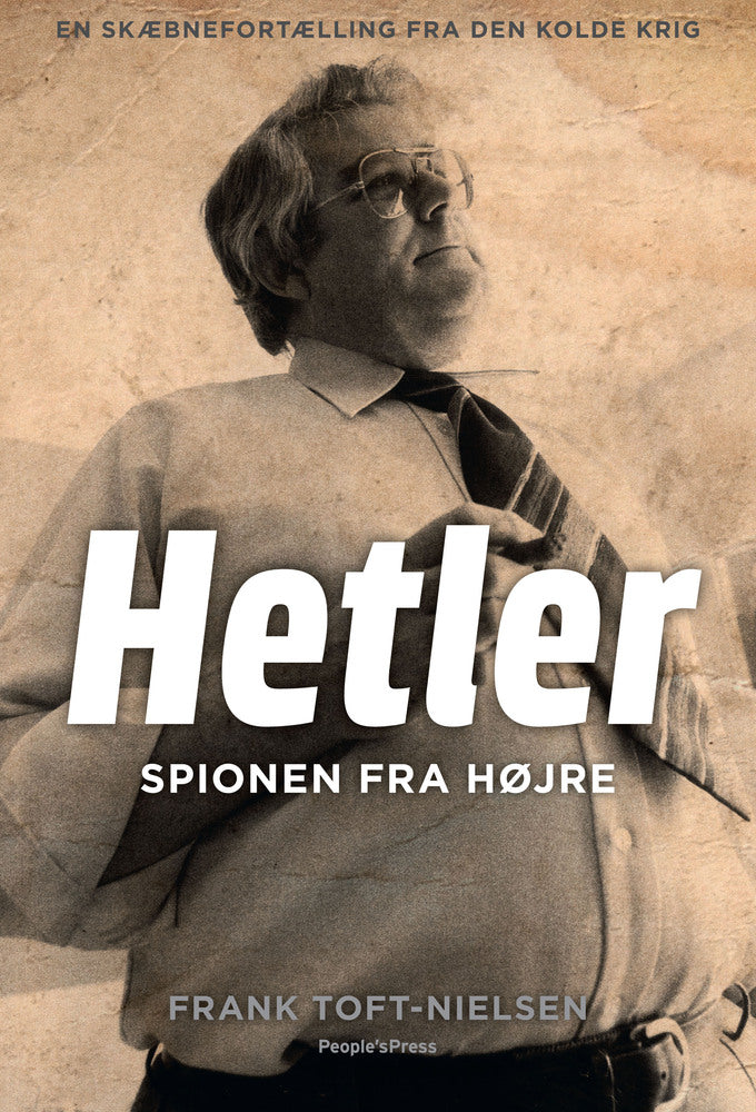 Hetler – spionen fra højre