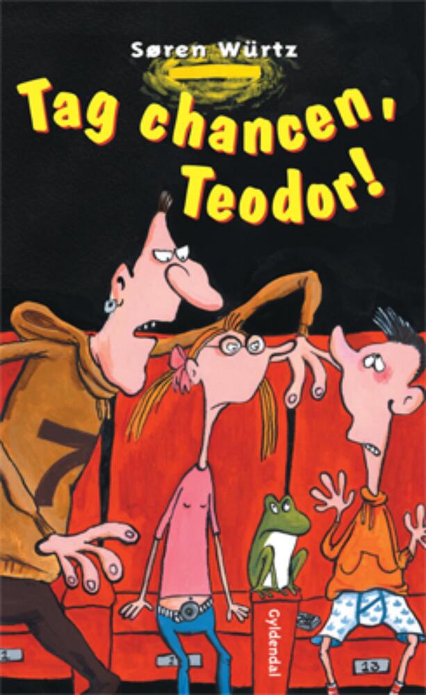 Tag chancen, Teodor!
