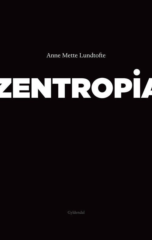 Zentropia