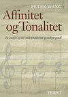 Affinitet og tonalitet - en analyse af dur-mols-tonalitetens grundspørgsmål