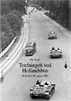 Træfningen ved Hollandshus - Rold Skov 18. august 1943