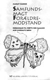 Samfundsmagt - Forældremodstand - foreninger til støtte for familier med anbragte børn