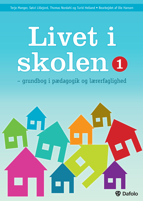 Livet i skolen.