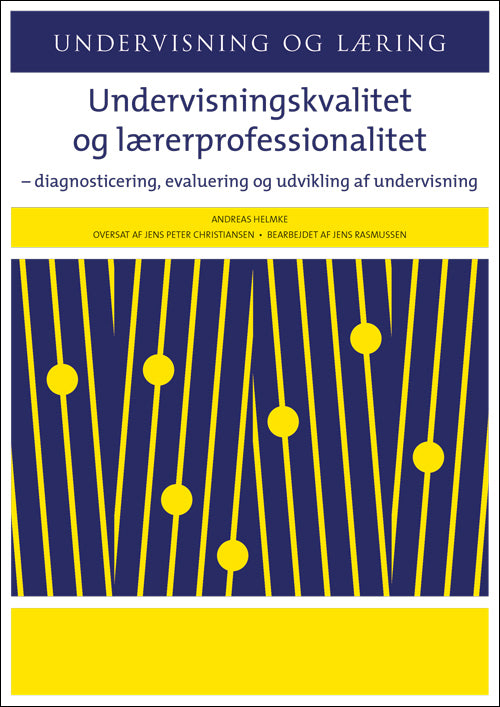 Undervisningskvalitet og lærerprofessionalitet