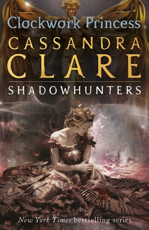 The Infernal Devices 3 Clockwork Princess