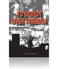 To skridt over stregen