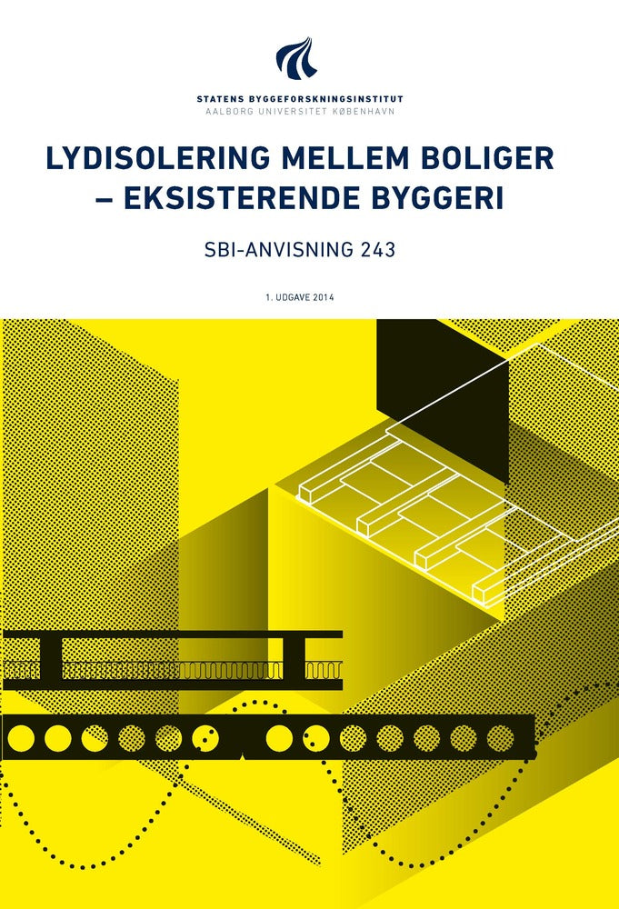 Anvisning 243: Lydisolering mellem boliger – eksisterende byggeri