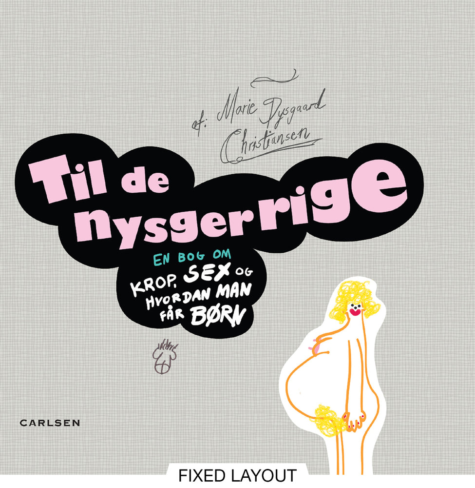 Til de nysgerrige: En bog om krop, sex og hvordan man får børn