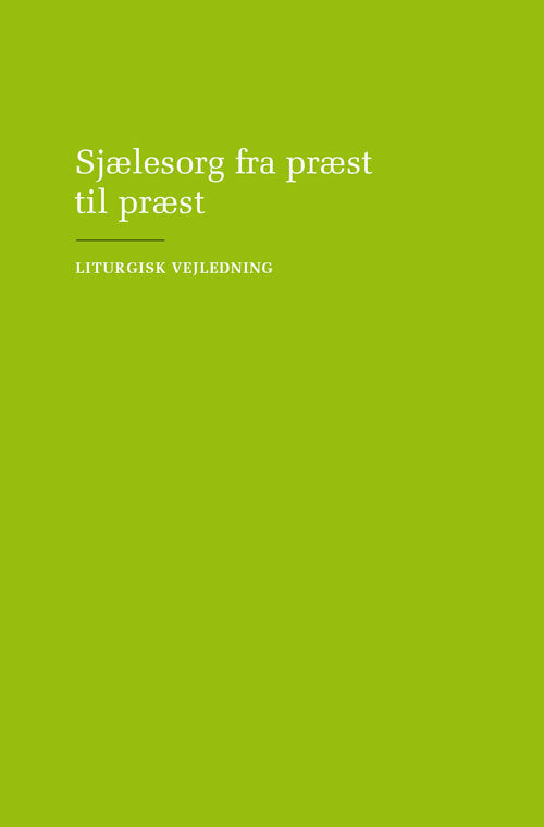 Sjælesorg fra præst til præst