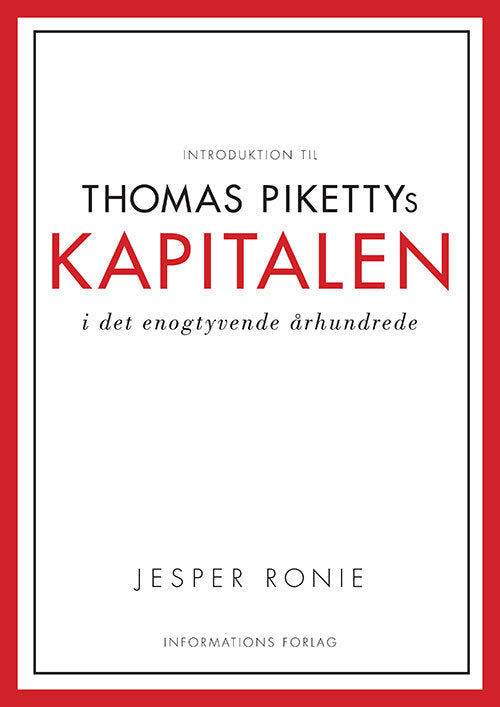 Introduktion til Thomas Pikettys Kapitalen i det enogtyvende århundrede