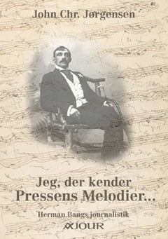 Jeg, der kender Pressens Melodier...