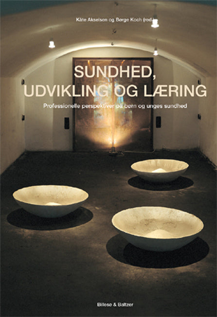 Sundhed, udvikling og læring