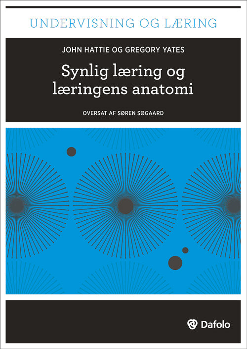 Synlig læring og læringens anatomi (inkl. hjemmeside)