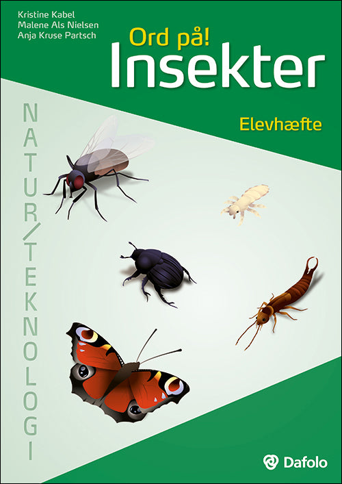 Ord på! Insekter. Elevhæfte Natur/teknologi (incl. hjemmeside)