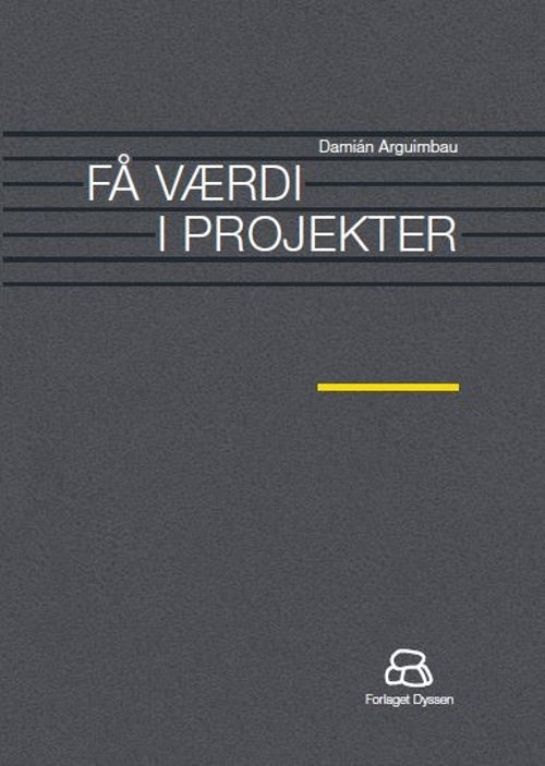 Få værdi i projekter