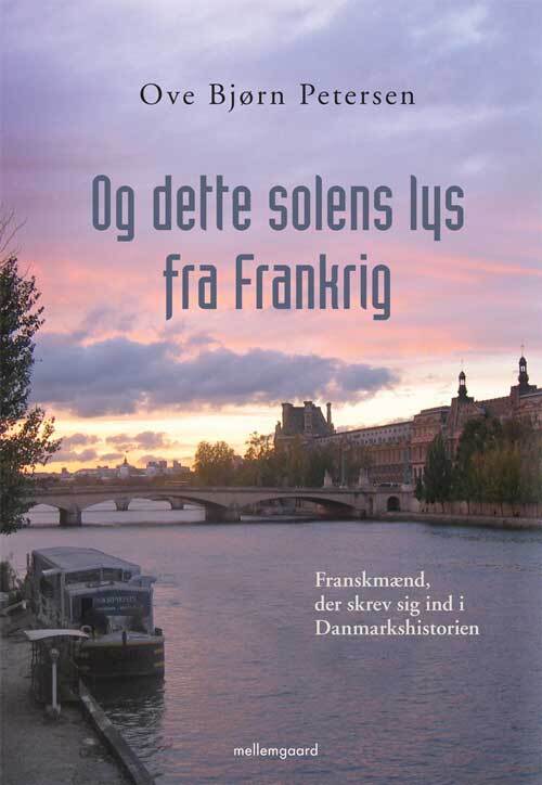 Og dette solens lys fra Frankrig