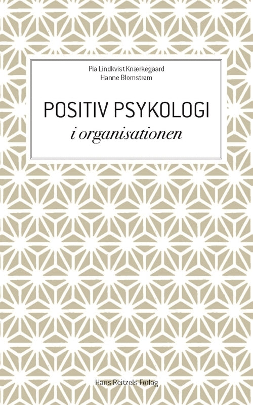 Positiv psykologi i organisationen