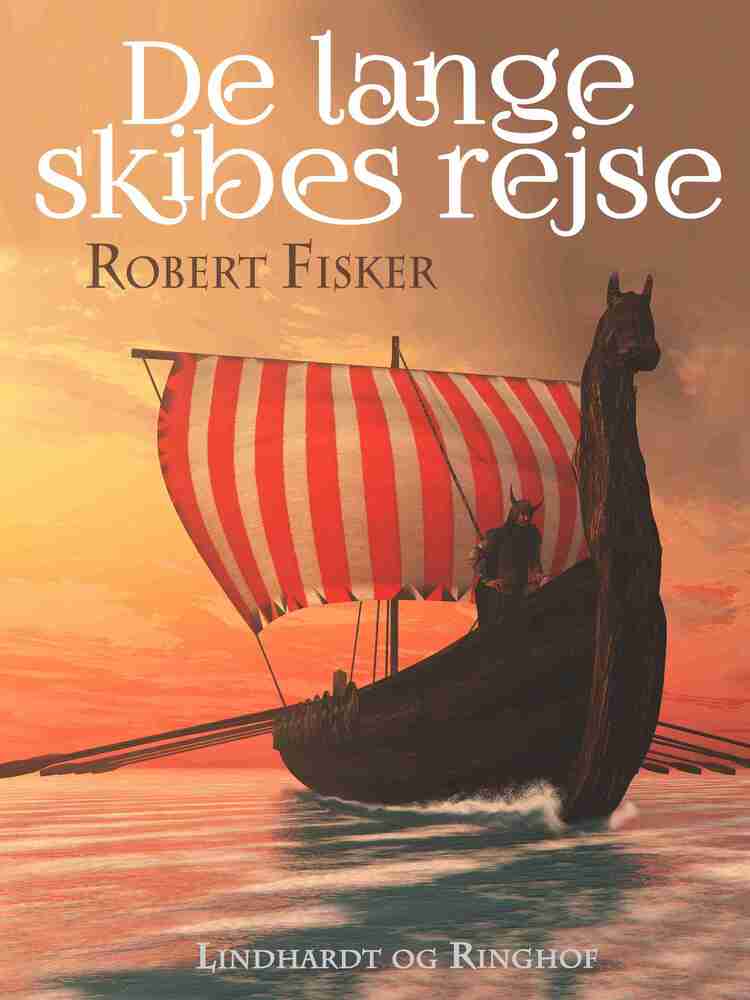 De lange skibes rejse