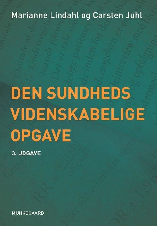 Den sundhedsvidenskabelige opgave