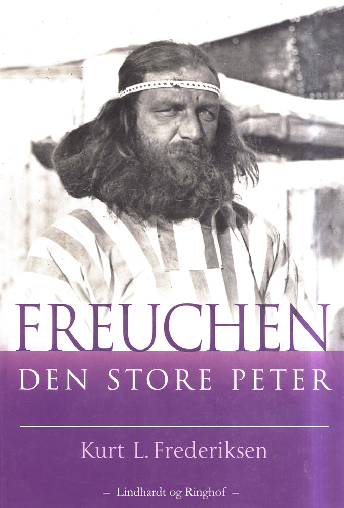 Freuchen - den store Peter