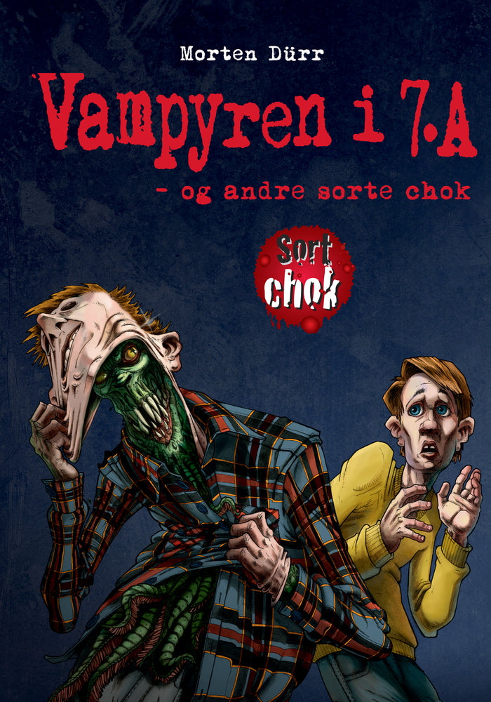 Vampyren i 7. A - og andre sorte chok