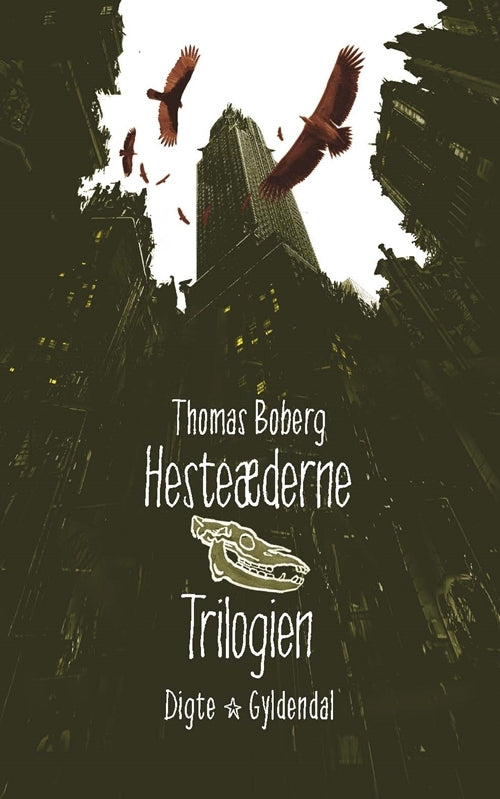 Hesteæderne. Trilogien