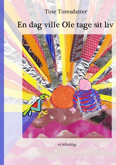 En dag ville Ole tage sit liv