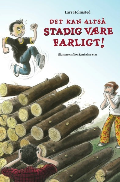 Det kan altså stadig være farligt!