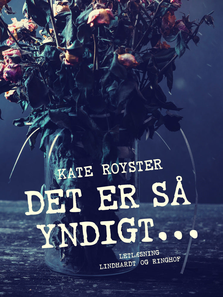 Det er så yndigt...