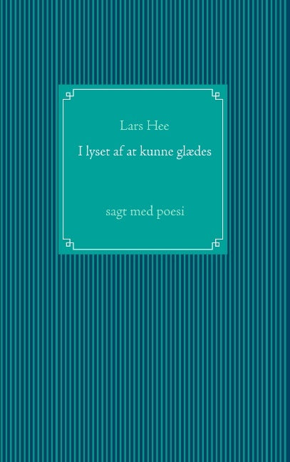 I lyset af at kunne glædes