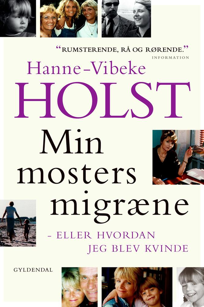 Min mosters migræne eller Hvordan jeg blev kvinde