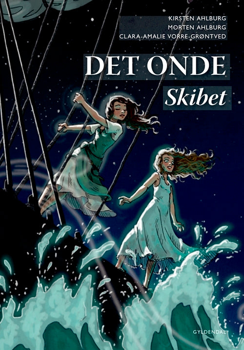 Det Onde. Skibet